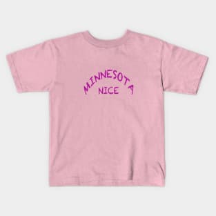 Minnesota Nice Kids T-Shirt